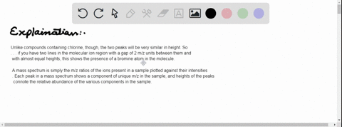 define-and-identify-the-following-concepts-on-a-mass-spectrum-base-peak-molecular-ion-peak-m-1-m-2-how-do-you-identify-the-presence-of-chlorine-bromine-sulfur-and-nitrogen-in-an-organic-comp-31934