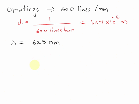 a-diffraction-grating-with-600-linesmm-is-illuminated-with-light-of-wavelength-625-nm-a-very-wide-viewing-screen-is-24-m-behind-the-grating-how-many-bright-fringes-can-be-seen-on-the-entire-07418
