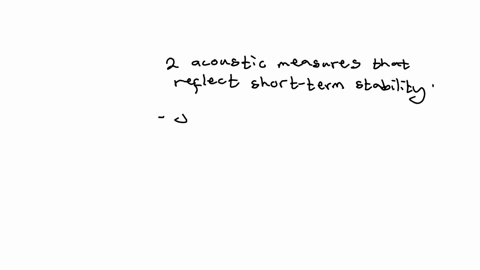 two-acoustic-measures-that-are-believed-to-reflect-the-short-term-stability-of-vocal-fold-vibration-are