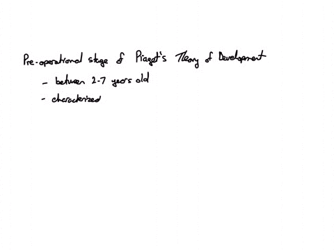 which-of-the-following-skills-are-associated-with-the-preoperational-stage-of-piagets-theory-of-development-a-quick-acceleration-in-language-development-and-the-beginnings-of-motor-skill-development-r
