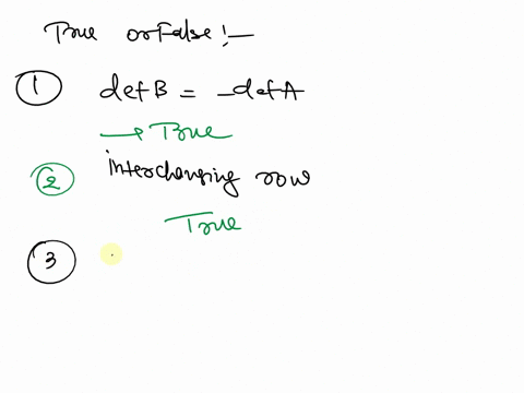 which-of-the-below-isare-true-herea-is-an-n-x-n-matrix-ifa-matrix-b-is-obtained-from-aby-a-row-replacement-operationthen-det-b-det-a_-ifa-matrix-b-is-obtained-from-a-by-interchanging-two-row-52369