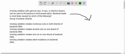 ionizing-radiation-with-gamma-rays-x-rays-or-electron-beams-can-be-used-to-kill-bacteria-in-food-preservation-bacterial-death-is-most-likely-caused-by-which-of-the-following-group-of-answer-66907