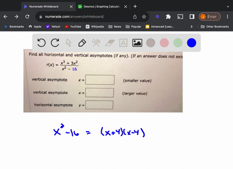 find-all-horizontal-and-vertical-asymptotes-if-any-if-an-answer-does-not-exi-rx-x3-3x2-x2-16-vertical-asymptote-smaller-value-vertical-asymptote-larger-value-horizontal-asymptote-55399