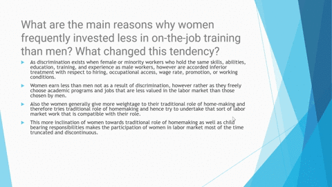 what-are-the-main-reasons-why-women-frequently-invested-less-in-on-the-job-training-than-men-what-changed-this-tendency-16708
