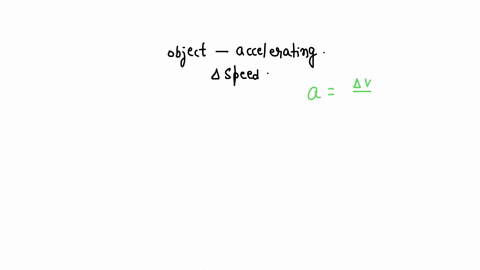 an-object-is-accelerating-if-there-is-a-change-in-speed-andor-________-a-time-b-position-c-direction-d-displacement-17483