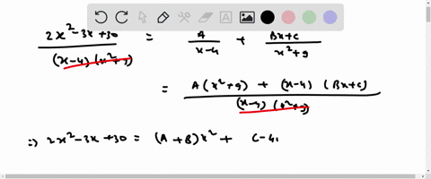 point-the-form-of-the-partial-fraction-decomposition-of-a-rational-function-is-given-below-2x2-3x-30-x-4x2-9-a-bx-c-x-4-x2-9-a-b-c-now-evaluate-the-indefinite-integral-2x2-3x-30-dx-x-4x2-9-85034