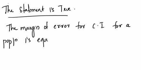 the-margin-of-error-for-a-confidence-interval-for-a-population-is-equivalent-to-the-standard-deviation-times-the-z-score-value-or-t-score-value-depending-on-the-size-of-the-population-for-th-97162