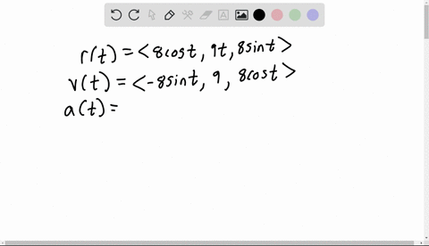 find-the-velocity-acceleration-and-speed-of-a-particle-with-the-given-position-function-rt-8-cost-9t-8-sint-vt-at-ivtl-92211