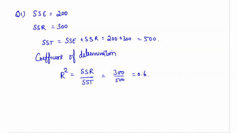 ina-regression-analysis-if-sse-200-and-ssr-300then-the-coefficient-of-determination-is-0-a-0400-b-0667-0600-1500-85649