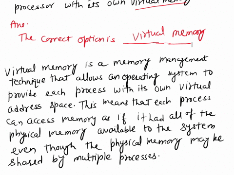 answer-answer-by-using-and-virtual-memory-techniquesan-operating-system-can-create-the-illusion-that-a-process-has-its-own-processor-with-its-own-virtualmemory-multi-program-o-cpu-scheduling-34038