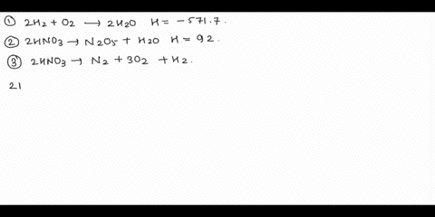 hwk324-consider-the-following-data-2-h2g-o2g-2-h2ol-h-5717-kj-2-hno3l-n2o5g-h2ol-h-920-kj-2-hno3ol-n2g-3-o2g-h2g-h-3482-kj-use-hesss-law-to-calculate-h-for-the-reaction-below2-n2o5g-2-n2g-5-17556