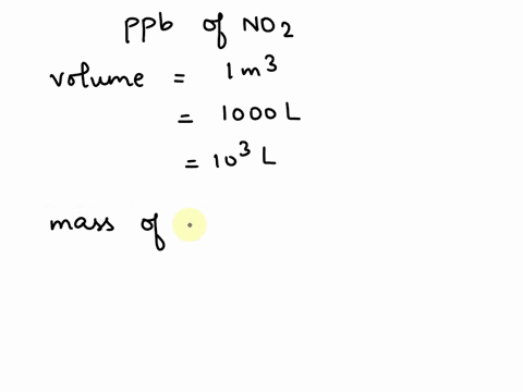 a-cubic-meter-of-air-sample-was-sampled-at-10-atm-and-20-degrees-celsius-an-analysis-of-that-sample-found-it-to-contain-80-micrograms-of-no2-how-many-ppb-of-no2-is-in-that-air-20769