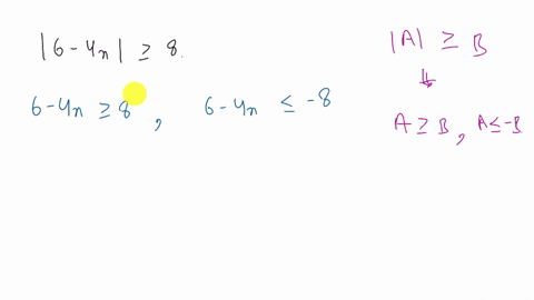 solve-and-write-interval-notation-for-the-solution-se-6-4-x-geq-8