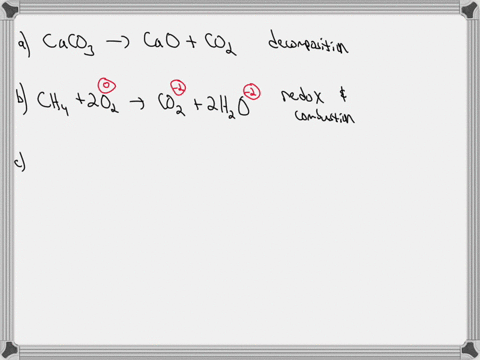 1-identify-the-following-reactions-as-precipitation-acid-base-neutralization-oxidation-reduction-redox-decomposition-and-combustion-reactions-and-give-reason-in-support-of-your-answer-acaco3-83889