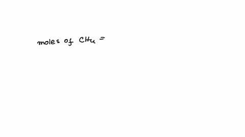 with-the-molar-mass-of-methane-at-16043-gmole-how-many-moles-of-methane-are-present-when-476-is-present-64372