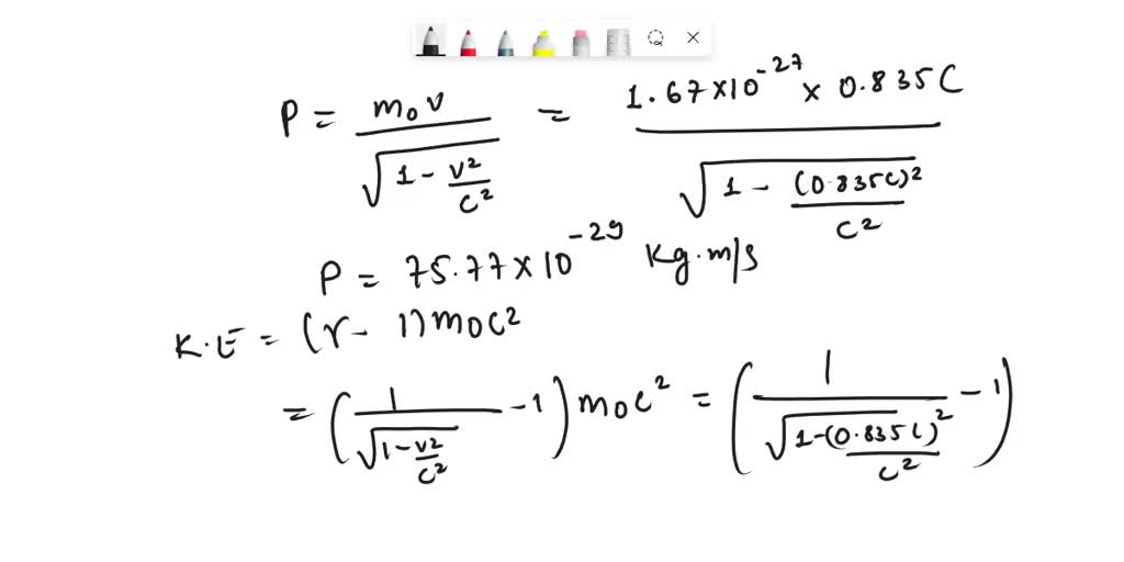 SOLVED: Find the momentum, kinetic energy, and total energy of a proton