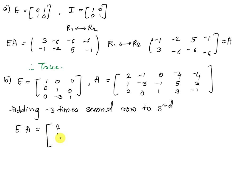 SOLVED Prob. 5 An elementary matrix E and a matrix A are given