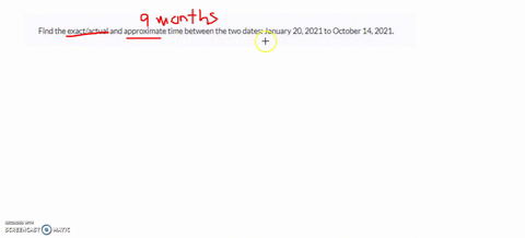 find-the-exactactual-and-approximate-time-between-the-two-dates-january-20-2021-to-october-14-2021-55738