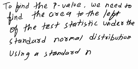 use-the-given-information-to-find-the-p-value-also-use-a-005-significance-level-and-state-the-conclusion-about-the-null-hypothesis-reject-the-null-hypothesis-or-fail-to-reject-the-null-hypot-56506