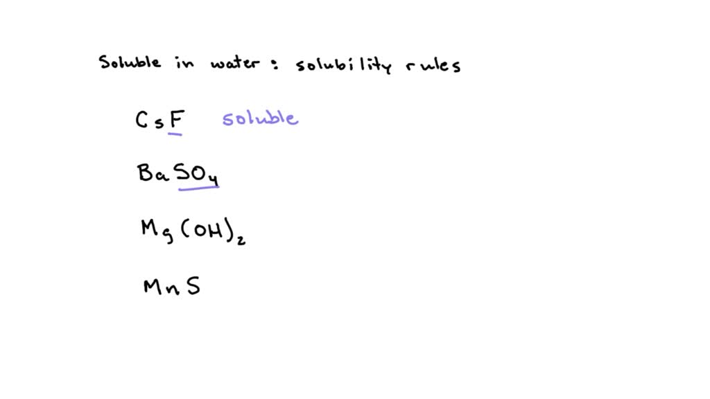 SOLVED Identify which of the following is soluble in water. Select the correct answer below