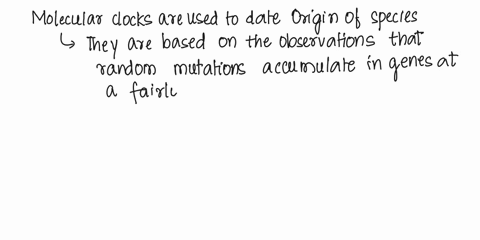 which-of-the-following-best-explains-a-way-that-a-molecular-clock-can-be-used-the-number-of-dna-mutations-in-an-organism-is-measured-over-time-to-determine-how-long-it-will-take-for-a-new-sp-19882
