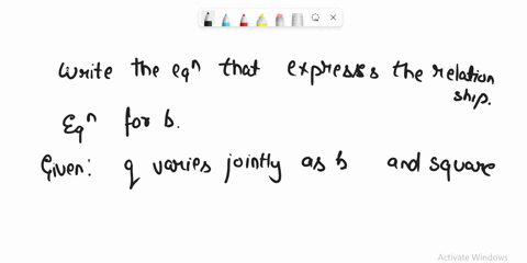 write-an-equation-that-expresses-the-relationship-then-solve-the-equation-for-b-q-varies-jointly-as-b-and-the-square-of-h-70281