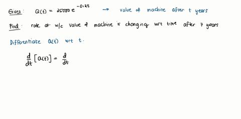 4-certain-industrial-machine-depreciates-s0-that-its-value-after-rears-becomes-qt-25000202t-dollars-part-out-of-2-arwhat-rate-is-the-value-ofthe-machine-changing-tith-respect-ro-time-after-f-12649