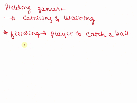 which-of-the-following-are-the-major-skills-in-fielding-games-a-rolling-and-hopping-b-batting-and-running-c-hopping-and-skipping-d-catching-and-walking-72112