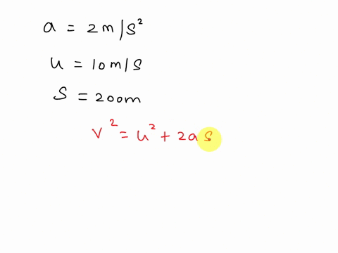 a-car-moving-with-velocity-of-10ms-accelerates-uniformly-at-2-ms2-what-is-the-velocity-after-travelling-200m-96162