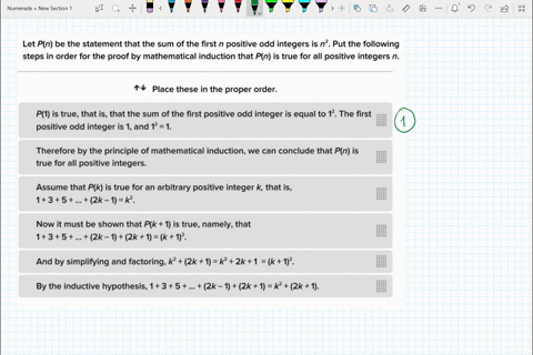 let-pn-be-the-statement-that-the-sum-of-the-first-n-positive-odd-integers-is-n-put-the-following-steps-in-order-for-the-proof-by-mathematical-induction-that-pn-is-true-for-all-positive-integ-47306