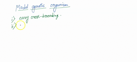 which-of-the-following-would-not-be-considered-useful-characteristic-for-model-genetic-organism-long-generation-time-easy-t0-make-crosses-and-evaluate-offspring-inexpensive-to-house-and-prop-49656