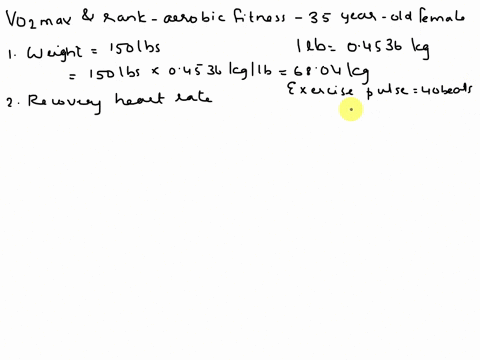 lab-8-show-all-steps-to-all-calculations-formulas-thank-you-formulas-that-might-helpmale-equation-vo2maxmlkgmin-11133-042-x-hrbpmwomen-equation-vo2maxmlkgmin6581-01847-x-hr-bpm1-a-35-year-ol-52475