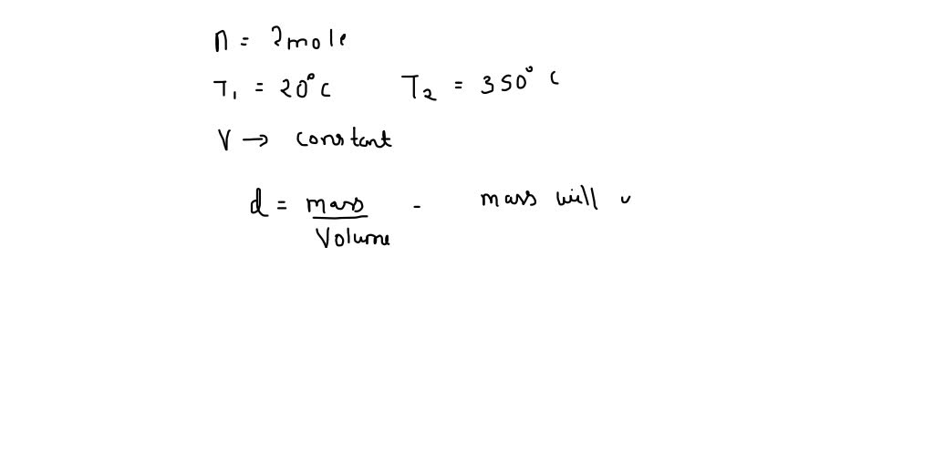 SOLVED 'Two moles of chlorine gas at 20.0*C are heated to 350*C while