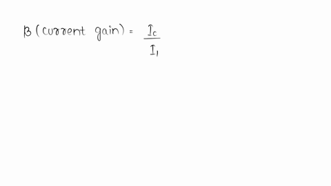 in-a-certain-circuit-a-transistor-has-a-collector-current-of-10-ma-and-a-base-current-of-40-u-a-what-is-the-current-gain-of-the-transistor-answer-with-solution-03505
