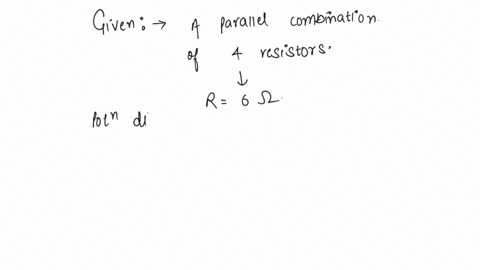 a-potential-difference-24v-is-applied-across-a-parallel-combination-of-four-6-ohm-resistor-what-is-the-value-of-current-in-each-resistor