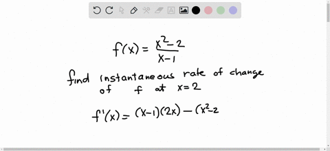 what-is-the-instantaneous-rate-of-change-at-x-2-of-the-function-f-given-by-fx-x2-2-x-1-a-2-b-16-c-12-d-2-e-6-29714