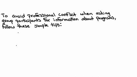 how-to-make-participants-in-the-group-the-type-of-information-they-are-being-asked-to-give-about-programs-is-not-likely-to-cause-professional-conflict