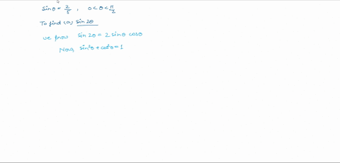 if-sin-theta25-0thetapi2-find-the-exact-value-of-each-of-the-following-a-sin2theta-b-cos2theta-c-sin-theta2-dcos-theta2-29708