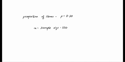 the-proportion-of-items-in-a-population-that-possess-a-specific-attribute-is-known-to-be-030-a-if-a-simple-random-sample-of-size-n100-is-selected-and-the-proportion-of-items-in-the-sample-th-53404