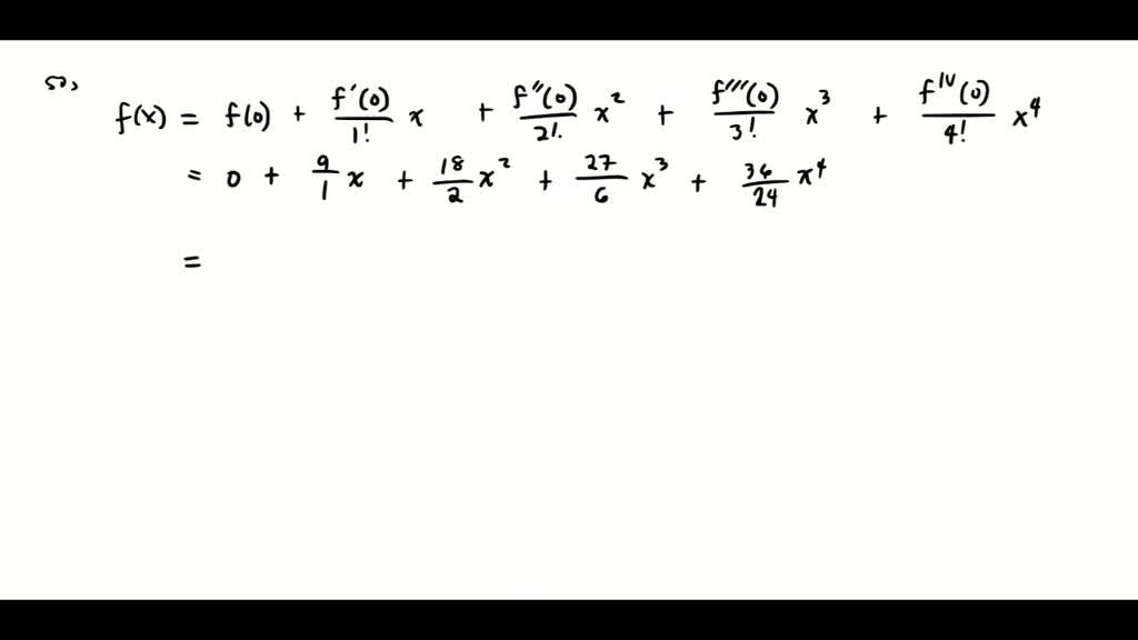 SOLVED Use the definition of Taylor series to find the first four