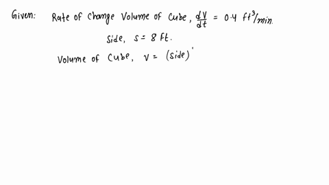 the-volume-of-a-cube-decreases-at-a-rate-of-04-ft-min-what-is-the-rate-of-change-of-the-side-length-when-the-side-lengths-are-8-ft-the-rate-of-change-of-the-side-length-when-the-side-lengths-98871