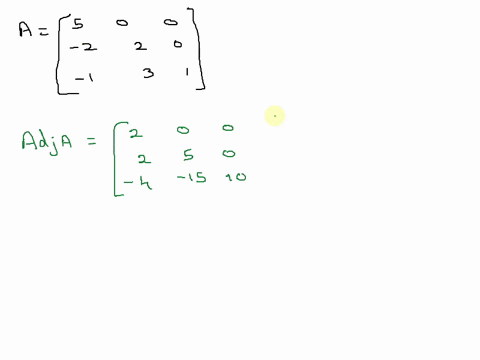compute-the-adjugate-of-the-given-matrix-and-then-use-the-inverse-formula-to-give-the-inverse-of-the-matrix-a-2-1-the-adjugate-of-the-given-matrix-is-adj-a-the-inverse-of-the-given-matrix-is-46532