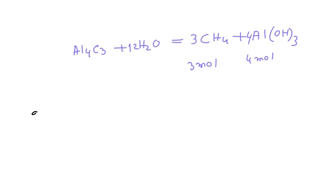 SOLVED: consider the following equation : Al4C3+ H20= CH4+Al(OH)3 How ...