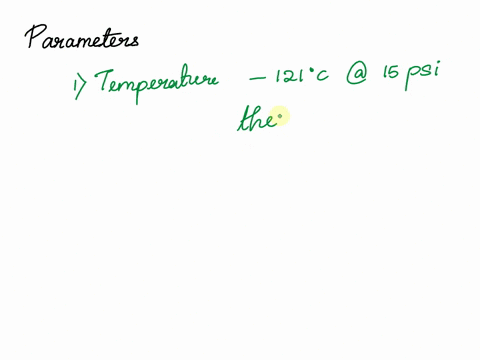 how-would-you-validate-that-your-autoclave-is-working-make-sure-you-describe-how-you-would-validate-at-least-two-parameters-89337