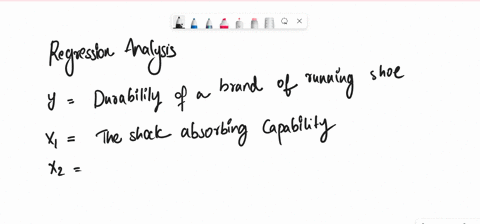 a-regression-analysis-is-performed-to-predict-the-durability-of-a-brand-of-running-shoe-based-on-the-shock-absorbing-capability-and-the-change-in-impact-properties-over-time-the-resulting-ta-87919