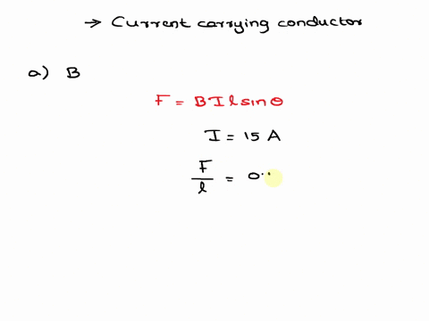 a-conductor-carrying-a-current-i150-mathrma-is-directed-along-the-positive-x-axis-and-perpendicula-2-19854