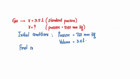 a-gas-occupies-35-l-at-standard-pressure-find-the-volume-of-the-gas-when-the-pressure-is-1140-mm-hg-29732