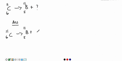 what-particle-is-emitted-when-6c11-decays-to-5b11-alpha-particle-beta-particle-gamma-rays-neutron-proton-positron-92158