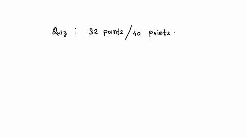 to-pass-a-quiz-students-need-a-score-of-at-least-32-points-out-of-a-total-of-40-points-at-least-what-percent-do-the-students-need-to-pass-the-quiz-a-32-b-64-c-72-d-80-96807