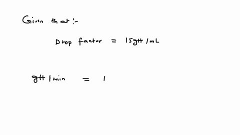 the-physician-ordered-500-ml-ns-to-infuse-at-175-mlhr-for-_-patient-with-vomiting-calculate-the-flow-rate-in-gttsmin-tubing-15-gttsmin-note-round-to-the-nearest-whole-number-03966